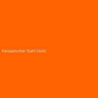 Fantastischer Stahl-Stuhl